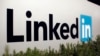 Mỹ: TQ tuyển mộ gián điệp ‘cực kì quyết liệt’ trên LinkedIn 