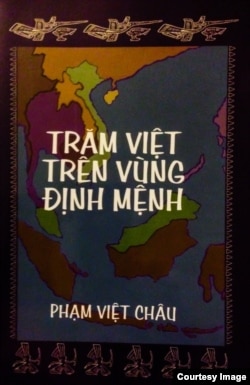 Bìa sách Trăm Việt Trên Vùng Định Mệnh. (Ảnh của gia đình tác giả).